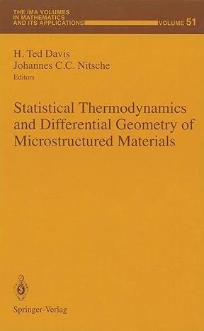 statistical thermodynamics and differential geometry of microstructured materials 1st edition h ted davis