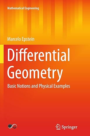 differential geometry basic notions and physical examples 1st edition marcelo epstein 331935714x,