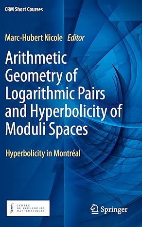 arithmetic geometry of logarithmic pairs and hyperbolicity of moduli spaces hyperbolicity in montreal 1st