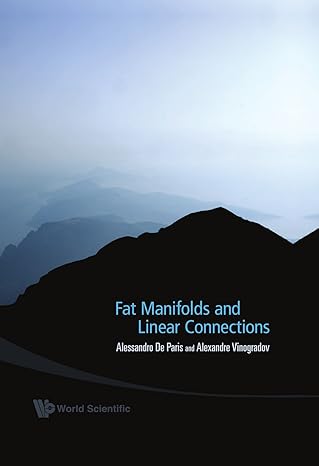 fat manifolds and linear connections 1st edition alessandro de paris , alexandre m b007jv6w9g
