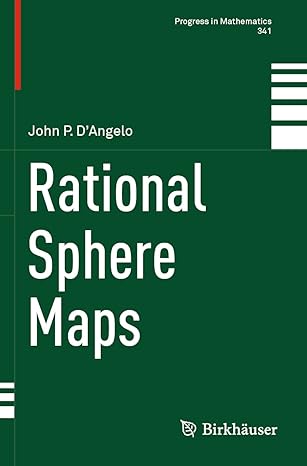 rational sphere maps 1st edition john p d'angelo 3030758117, 978-3030758110