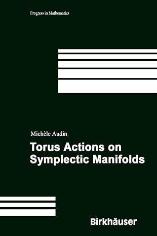 Torus Actions On Symplectic Manifolds