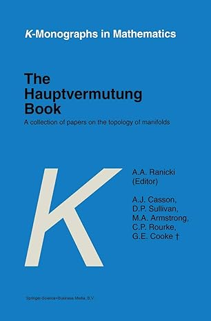 the hauptvermutung book a collection of papers on the topology of manifolds 1st edition a a ranicki ,a j