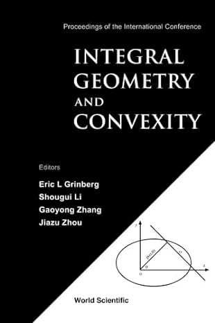 integral geometry and convexity proceedings of the international conference 1st edition shougui ligaoyong