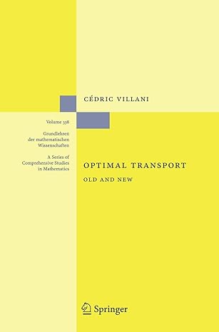 optimal transport old and new 1st edition cedric villani 3662501805, 978-3662501801