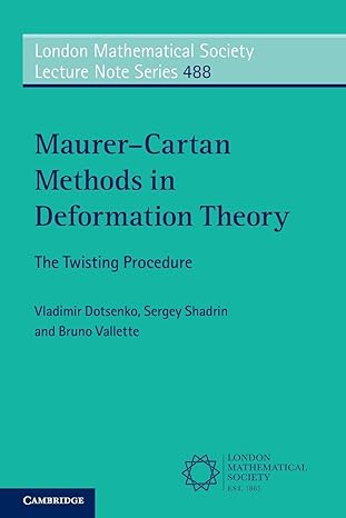 maurer cartan methods in deformation theory 1st edition vladimir dotsenko 1108965644, 978-1108965644