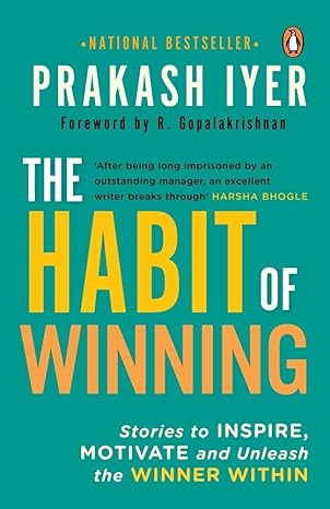 habit of winning 1st edition iyer prakash 0143420860, 978-0143420866