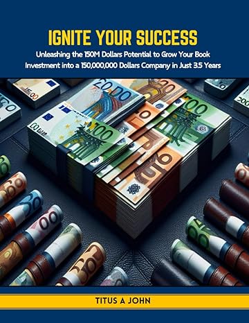 ignite your success 1st edition titus a john b0ct89vv5x, 979-8877137240