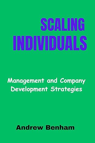 scaling individuals management and company development strategies 1st edition andrew benham b0cvb15flw,
