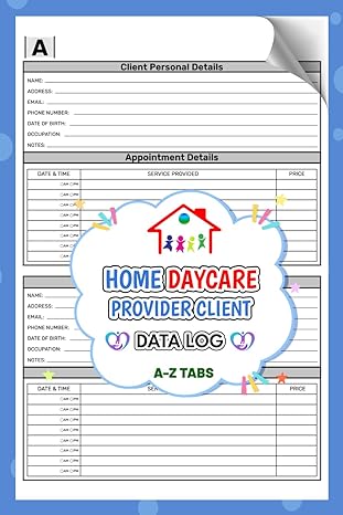 home daycare provider client datalog 1st edition rhett t hoamecarre b0cwrwzl6l