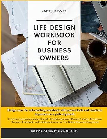 adrienne evatt life design workbook for business owners 1st edition adrienne evatt ,andrea torres b0cwy5zmn8,