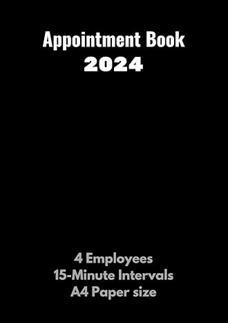appointment book 2024 4 employees 15 minute intervals a4 paper size 1st edition paul davis b0cn995hkk