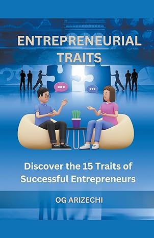 entrepreneurial traits 1st edition og arizechi b0clntj3lc, 979-8223713319