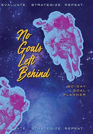 no goals left behind galaxy 1st edition rachael turner b0crkkvs34, 979-8869094537