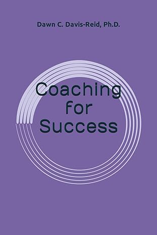 coaching for success 1st edition dawn c davis reid ph d b0cn2hnbl1, 979-8867145590