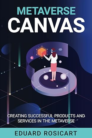 metaverse canvas innovate and succeed in the metaverse 1st edition mr eduard rosicart b0cccslf45,