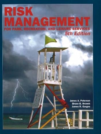 risk management for park recreation and leisure services 5th edition james a peterson 1571675388,