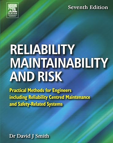 reliability maintainability and risk   practical methods for engineers including reliability centred