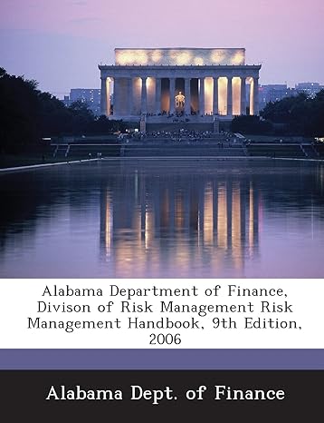 alabama department of finance divison of risk management risk management handbook 2006 1st edition alabama