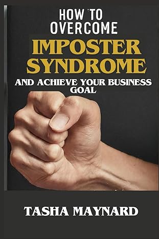 how to overcome imposter syndrome and achieve your business goal personal transformation development