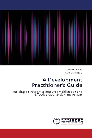 a development practitioners guide building a strategy for resource mobilization and effective credit risk