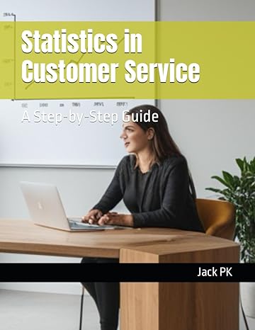 statistics in customer service a step by step guide 1st edition jack pk b0cwdt9jxf, 979-8882724770