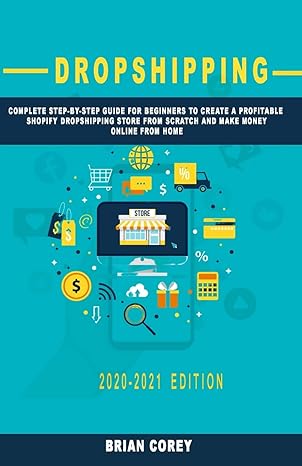 dropshipping complete step by step guide for beginners to create a profitable shopify dropshipping store from