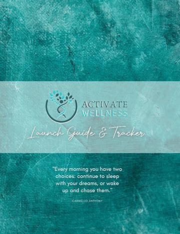 activate wellness launch guide and tracker 1st edition gillian joyce b0cg84z1rr
