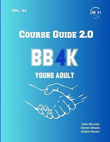 course guide 2 0 bb4k young adult 1st edition john mcleod ,steven shears ,amber shears b0cy91z89k,