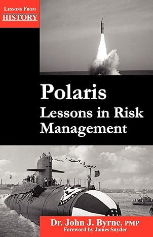 polaris lessons in risk management 1st edition john j byrne 1554890977, 978-1554890972