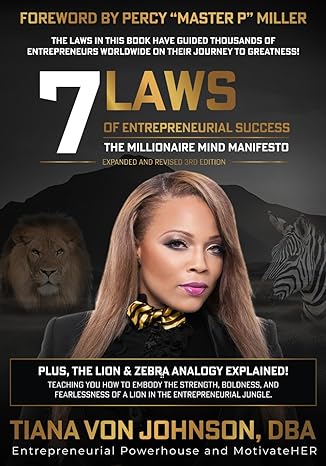 7 laws of entrepreneurial success the millionaire mind manifesto 1st edition dr tiana von johnson ,percy