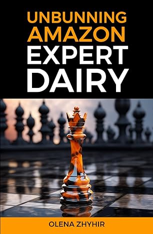 unbunning amazon expert dairy revelations of an amazon accounts unbanning expert the secret code of success