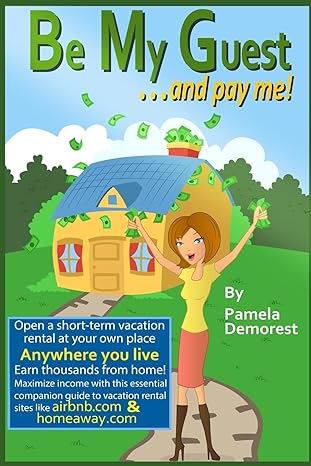 be my guest and pay me 1st edition pamela demorest 1484945093, 978-1484945094