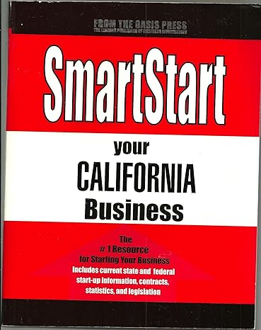 smartstart your california business 1st edition oasis press 1555714161, 978-1555714161