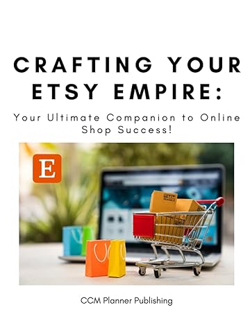 crafting your etsy empire a comprehensive online shop planner your ultimate companion to online shop success