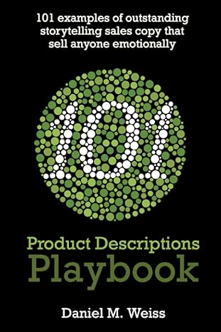 101 product descriptions playbook 101 outstanding storytelling sales copy examples for the top products in