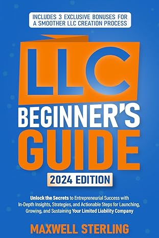 llc beginners guide unlock the secrets to entrepreneurial success with in depth insights strategies and