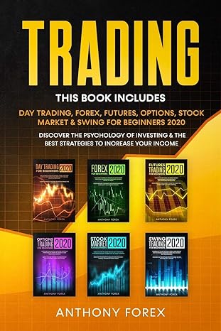 trading 6 books in 1 day trading forex futures options stock and swing for beginners 2020 discover the