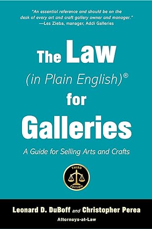 the law in plain english for galleries a guide for selling arts and crafts 3rd edition leonard d duboff,