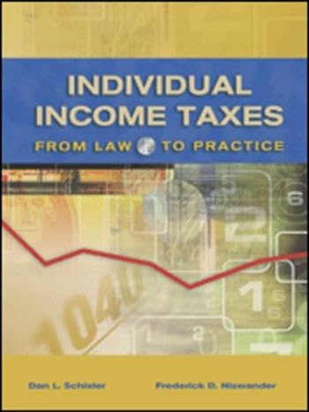 individual income tax from law to practice 1st edition dan schisler ,frederick niswander 0030335086,