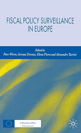 fiscal policy surveillance in europe 1st edition p wierts, s deroose, e flores, a turrini 1403987637,