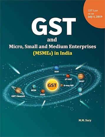 gst and micro small and medium enterprises in india none edition m m sury phd 8177084941, 978-8177084948