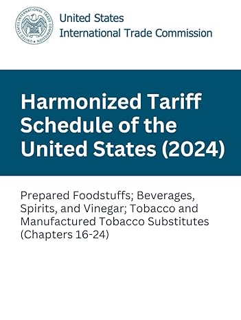 harmonized tariff schedule of the united states prepared foodstuffs beverages spirits and vinegar tobacco and
