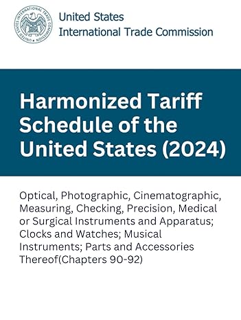 harmonized tariff schedule of the united states optical photographic cinematographic measuring checking