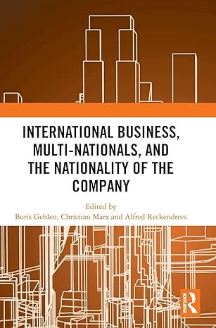 international business multi nationals and the nationality of the company 1st edition boris gehlen ,christian
