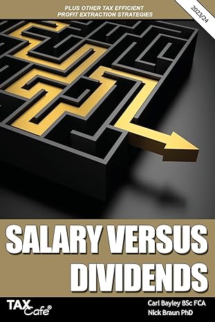 salary versus dividends and other tax efficient profit extraction strategies 2023/24 1st edition carl bayley,