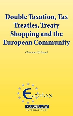 double taxation tax treaties treaty shopping and the european community 1st edition christiana hji panayi