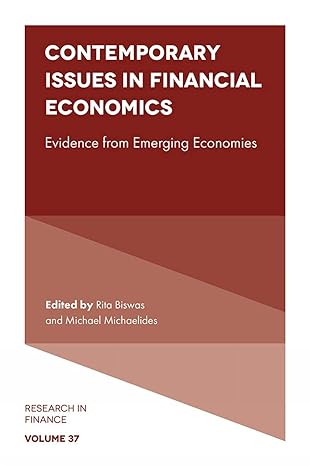 contemporary issues in financial economics evidence from emerging economies 1st edition rita biswas, michael