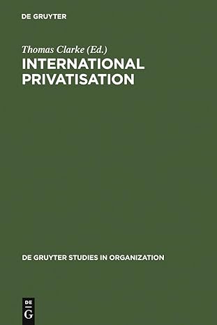 international privatisation strategies and practices 1st edition thomas clarke 3110135698, 978-3110135695