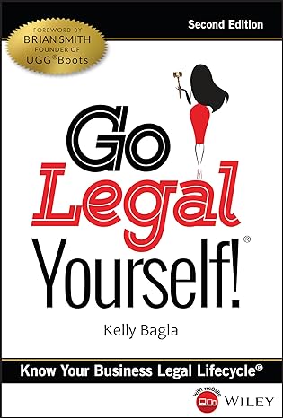 go legal yourself know your business legal lifecycle 2nd edition kelly bagla 1119745543, 978-1119745549